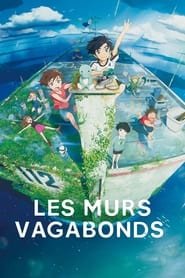 Les Murs vagabonds